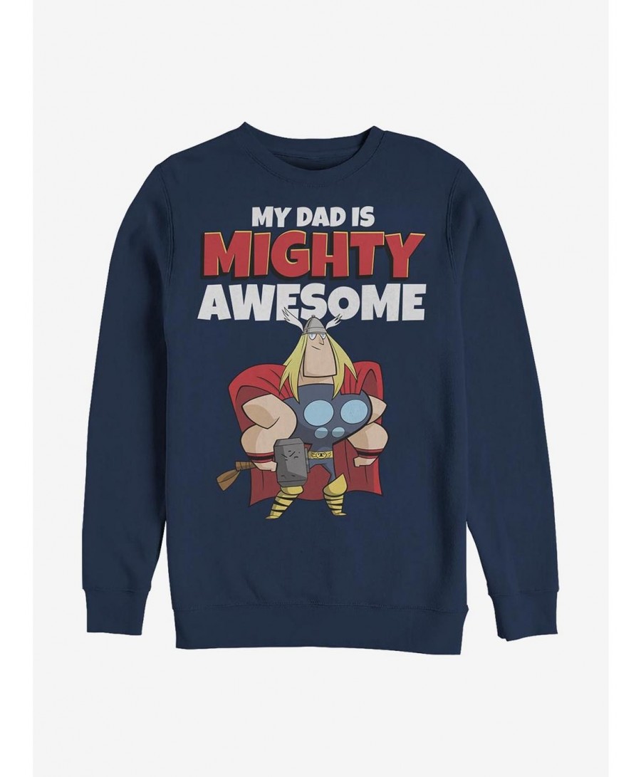 Hot Selling Marvel Thor My Dad Is Mighty Awesome Crew Sweatshirt $13.87 Sweatshirts